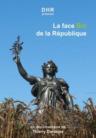Affiche du film "La face bio de la République"