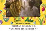 Projection-débat du film « Une terre sans abeilles ? » Vendredi 28 octobre 2022 – 20H30-22H Salle des fêtes Montaigu (39)/ organisé par « Montaigu S’Active 