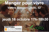 Diffusion du film "Manger pour vivre" de Valérie Simonet, jeudi 16 octobre de 17h à 18h30, lycée Kyoto (86)