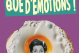 Affiche de l'évènement : dame qui semble étonnée avec un oeuf au plat en arrière plan