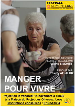 image tirée du film manger pour vivre et texte "porjection le vendredi 14 novembre à 18h30 à la maison du projet des oliveaux loos inscriptions conseillées 0765513384