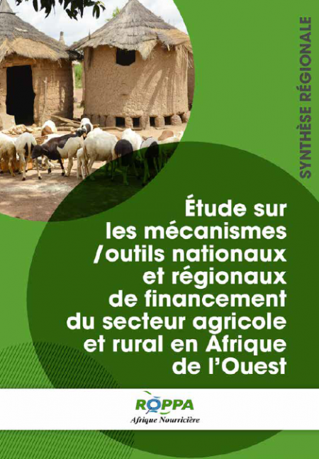 Etude sur les mécanismes et outils nationaux et régionaux du secteur agricole
