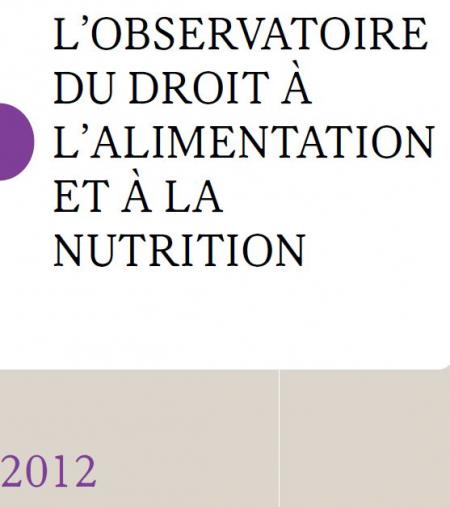 Couverture du rapport 2012 de l'observatoire du droit à l'alimentation